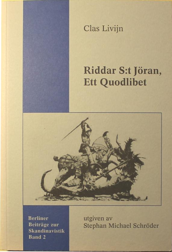 Riddar S:t J&ouml;ran, ett quodlibet [Elektronisk resurs]