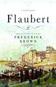 Flaubert - a biography