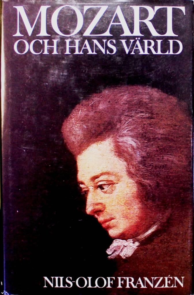 Mozart och hans v&auml;rld