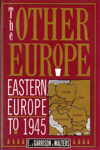 The other Europe : Eastern Europe to 1945