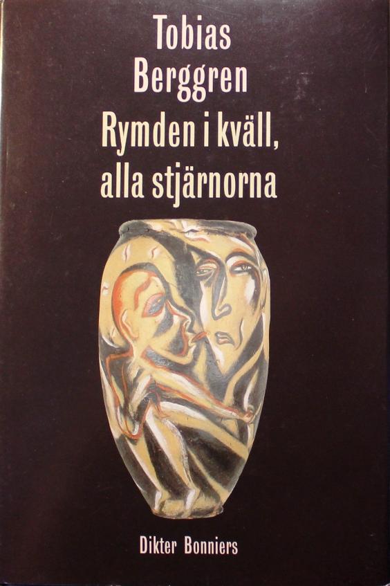 Rymden i kv&auml;ll, alla stj&auml;rnorna : dikter