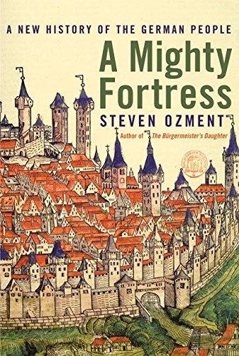 A mighty fortress : a new history of the German people