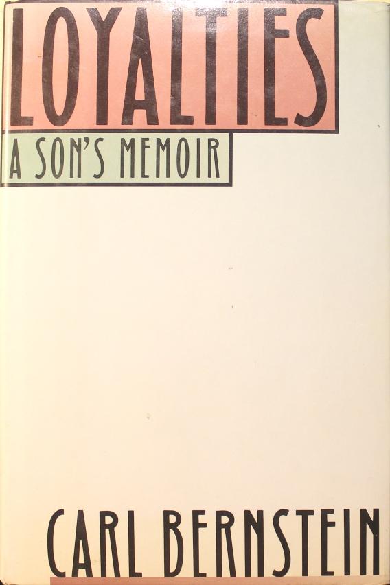 Loyalties : a son's memoir