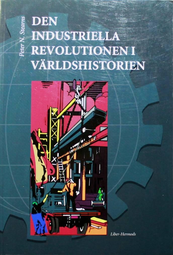 Den industriella revolutionen i v&auml;rldshistorien