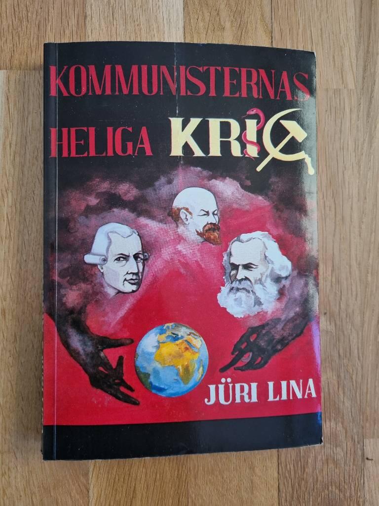 Kommunisternas heliga krig : om internationella r&ouml;da hj&auml;lpen, dess taktik och historia