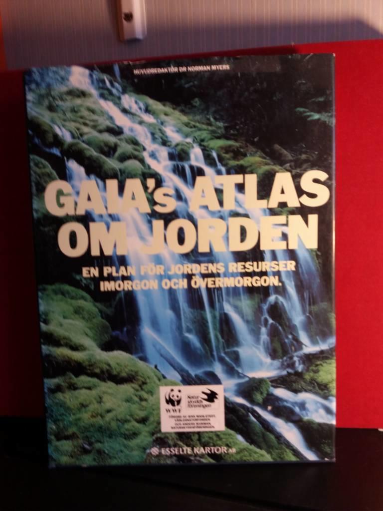Gaia's atlas om jorden - en plan f&ouml;r jordens resurser imorgon och &ouml;vermorgon