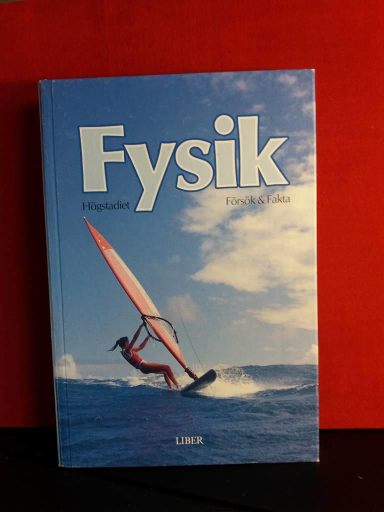 Fysik : h&ouml;gstadiet