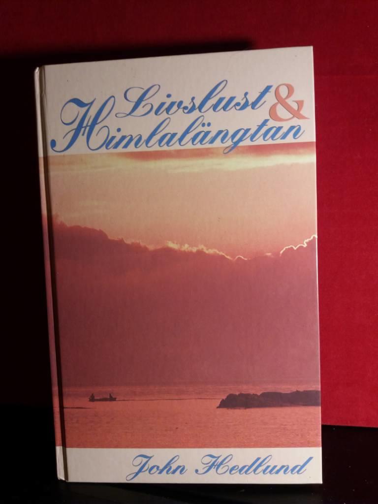 Livslust och himlal&auml;ngtan - l&auml;sebok f&ouml;r envar