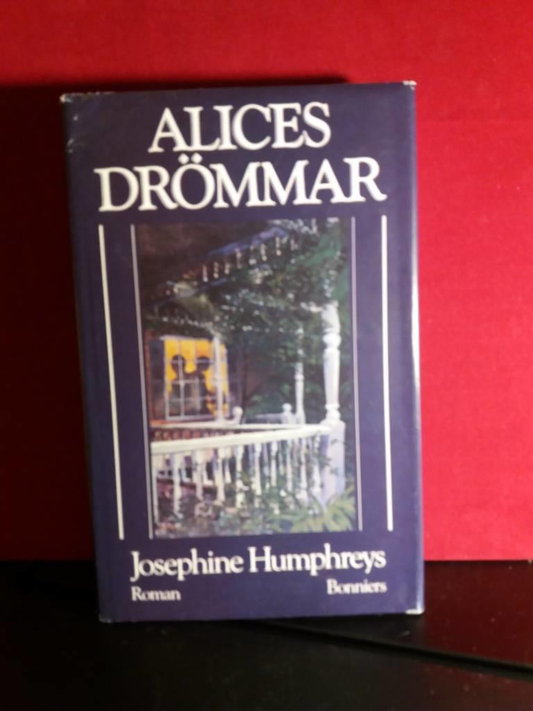 Alices dr&ouml;mmar : [roman]