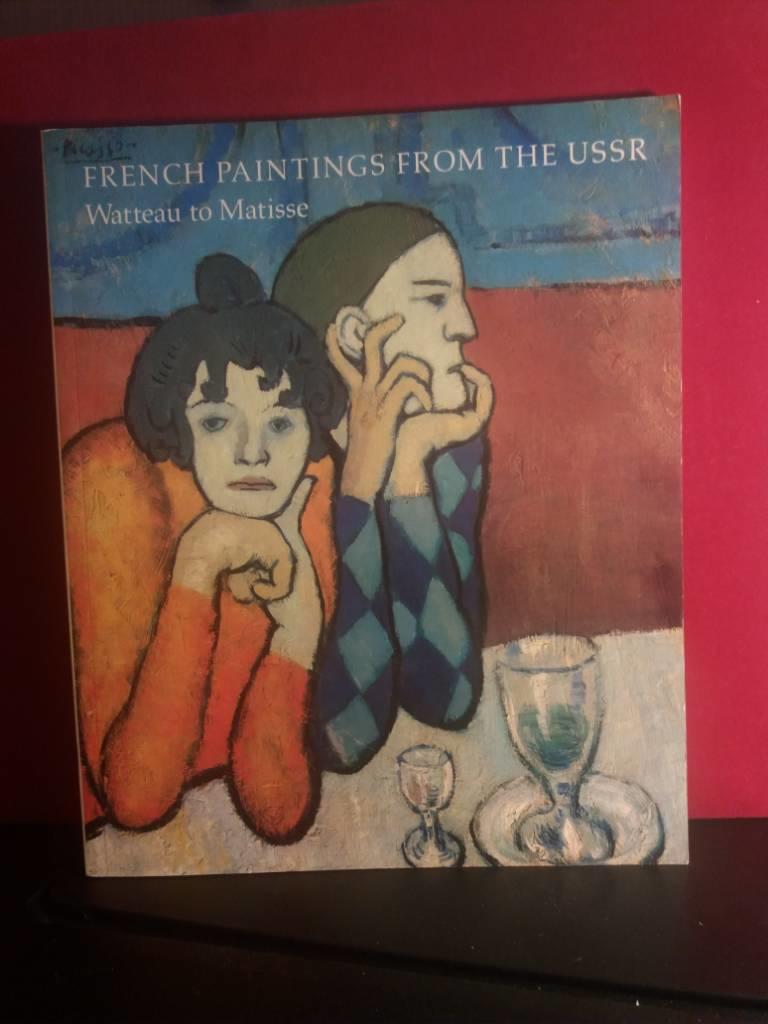 French paintings from the USSR : Watteau to Matisse