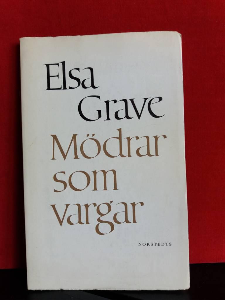 M&ouml;drar som vargar : dikter