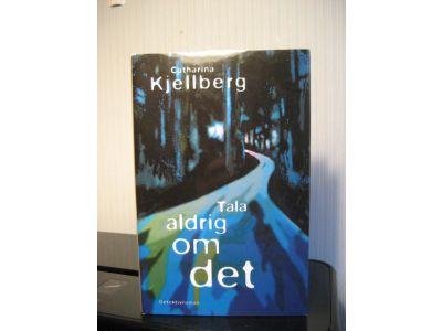 Tala aldrig om det : detektivroman