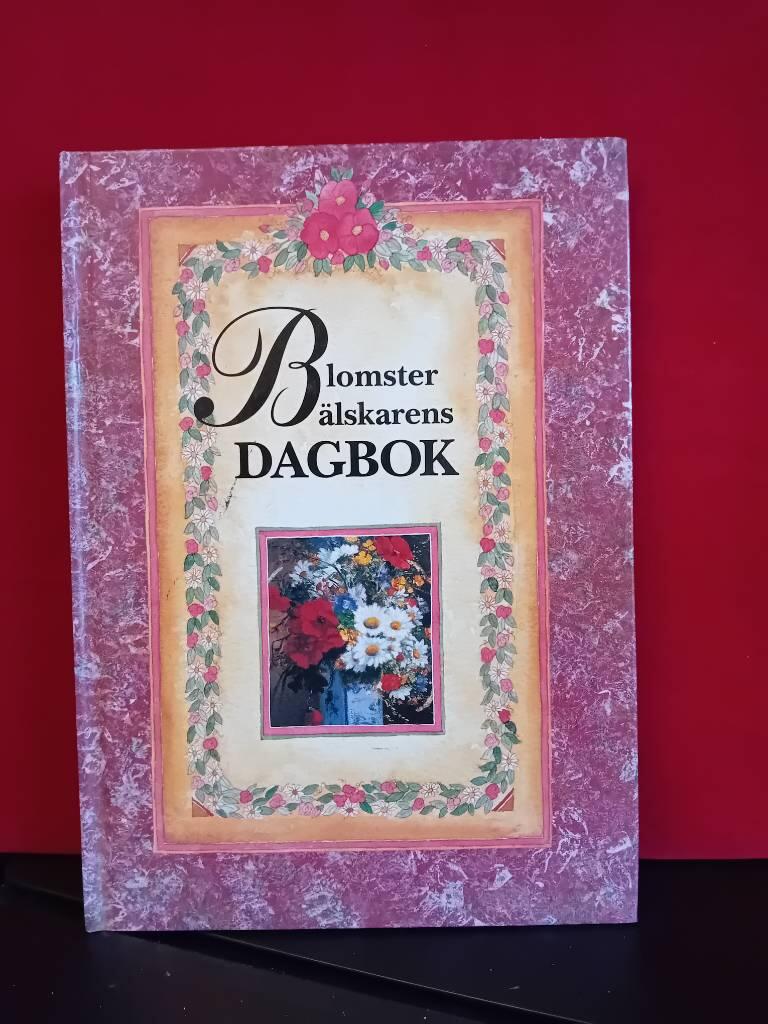 Blomster&auml;lskarens dagbok