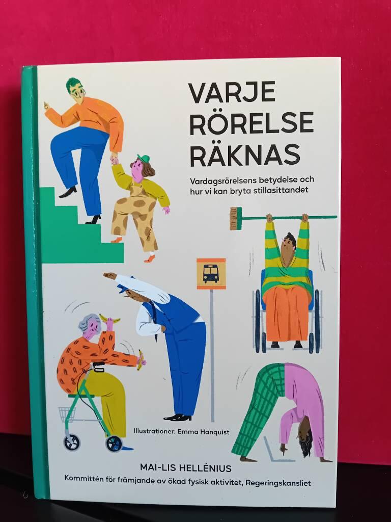 Varje rörelse räknas - vardagsrörelsens betydelse och hur vi kan bryta stillasittandet