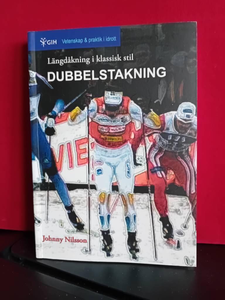 Längdåkning i klassisk stil : dubbelstakning