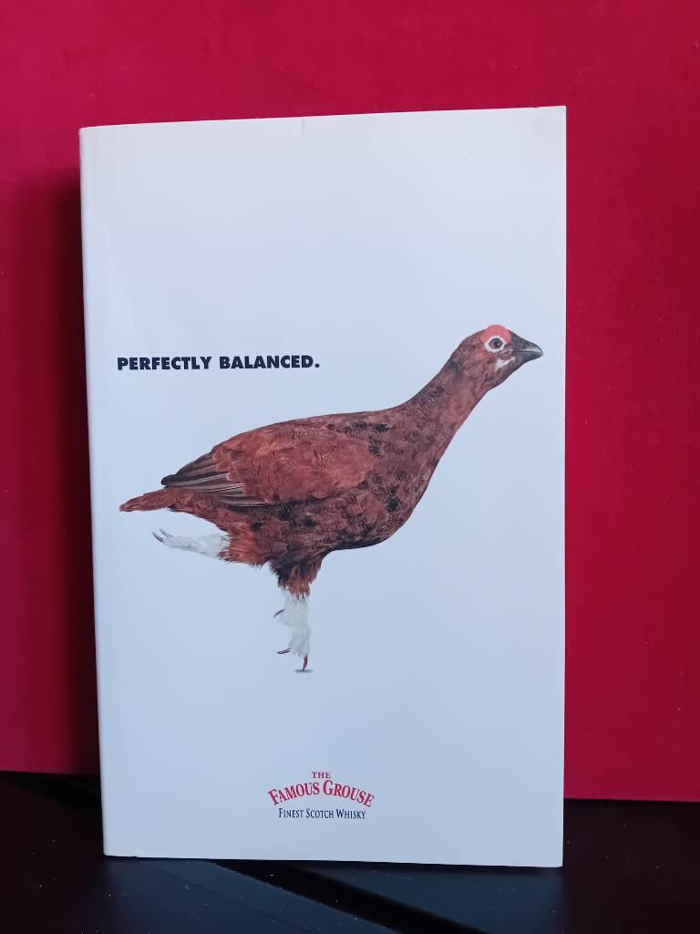 Perfectly balanced : the Famous Grouse finest Scotch whisky
