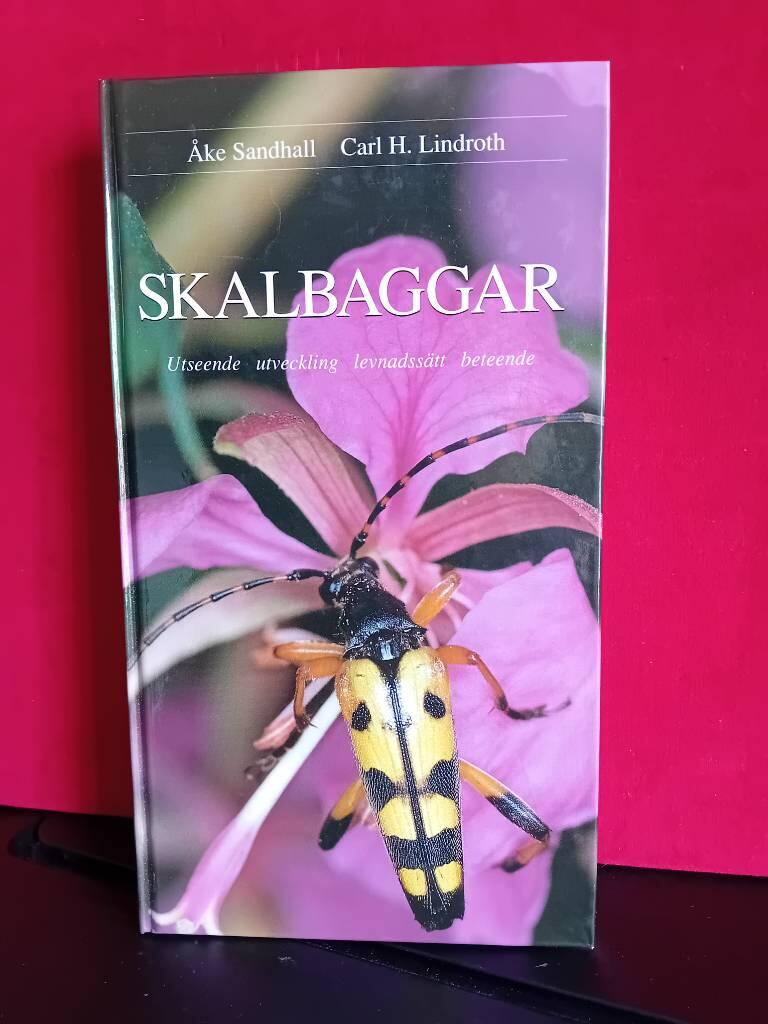 Skalbaggar : utseende, utveckling, levnadssätt, beteende