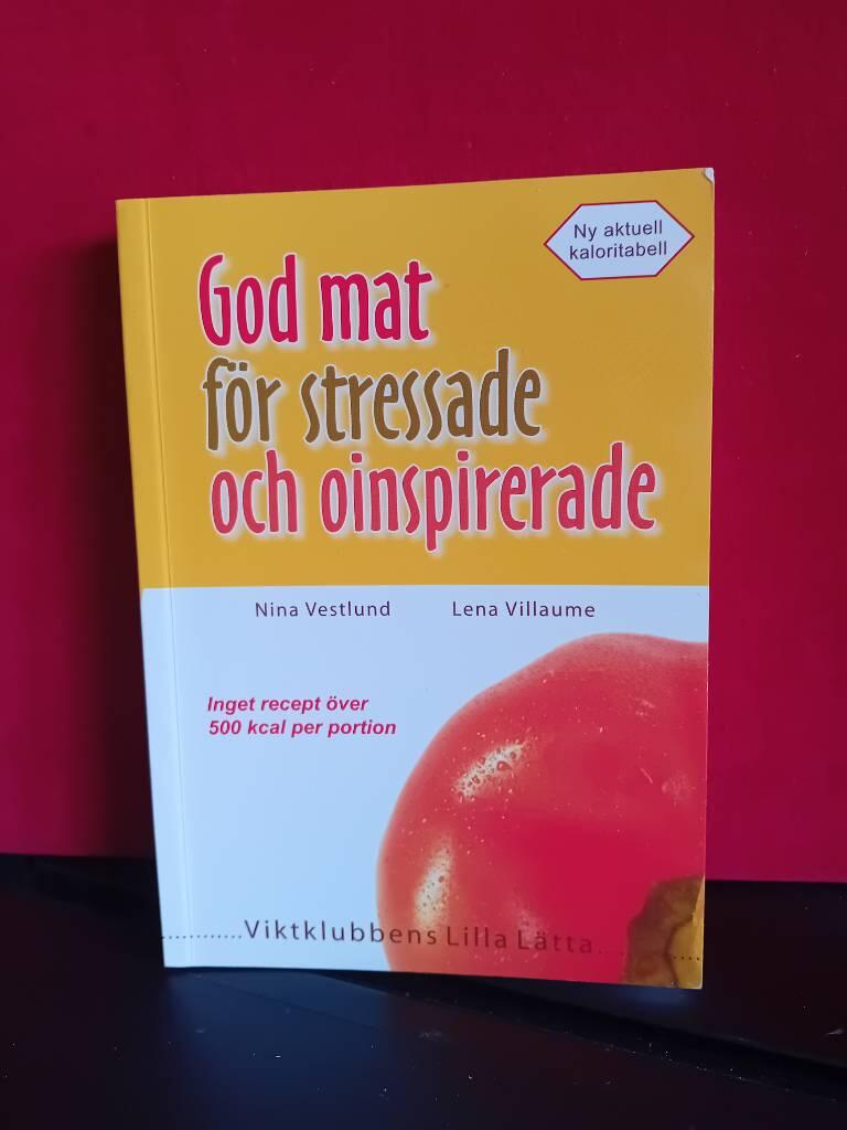 God mat för stressade och oinspirerade