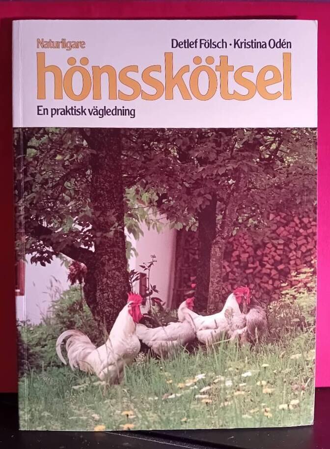 Naturligare h&ouml;nssk&ouml;tsel