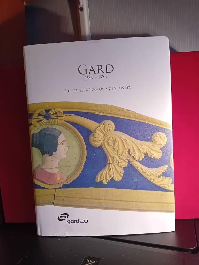 Gard 1907-2007 - the celebration of a centenary