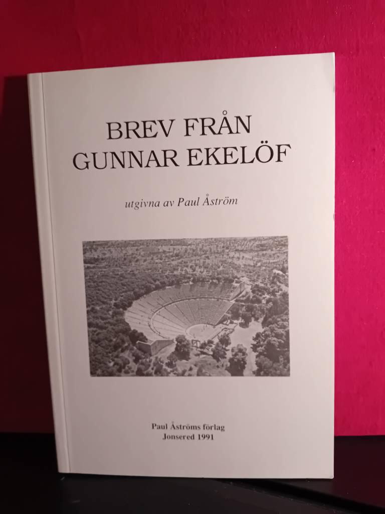 Brev fr&aring;n Gunnar Ekel&ouml;f