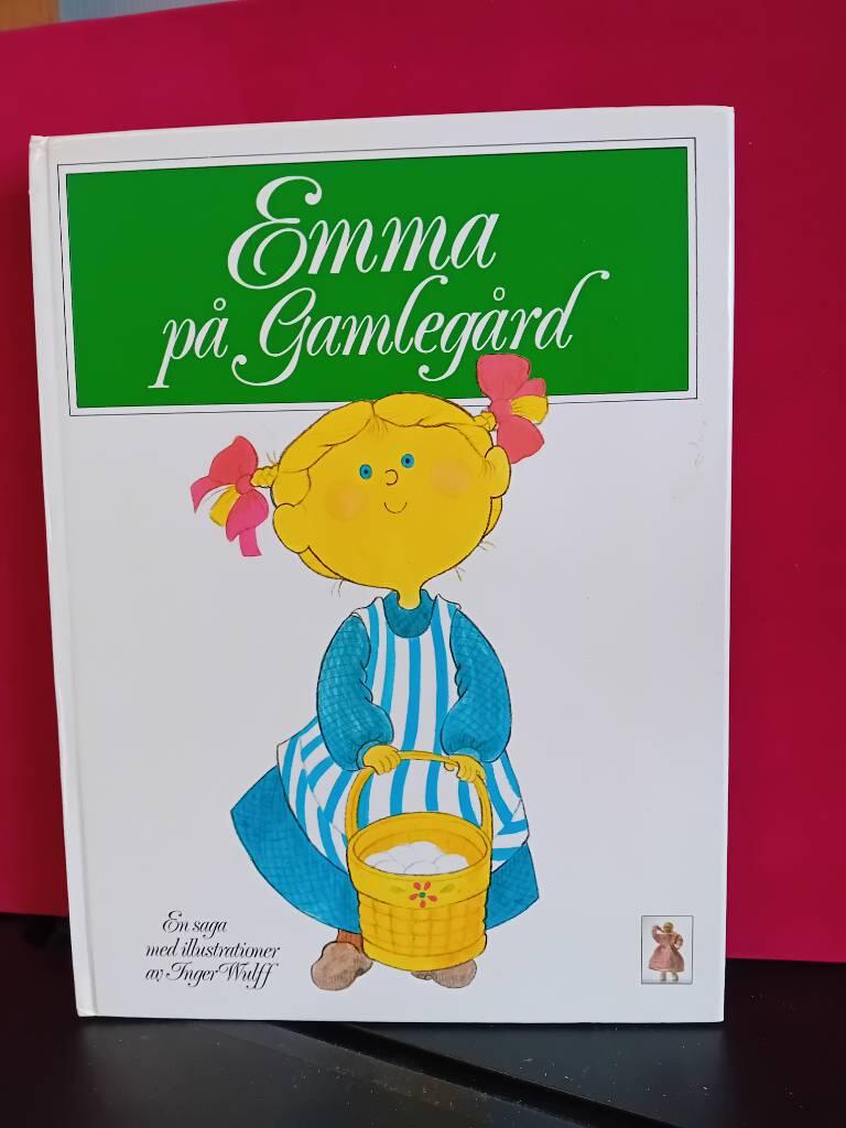 Emma p&aring; Gamleg&aring;rd : en saga