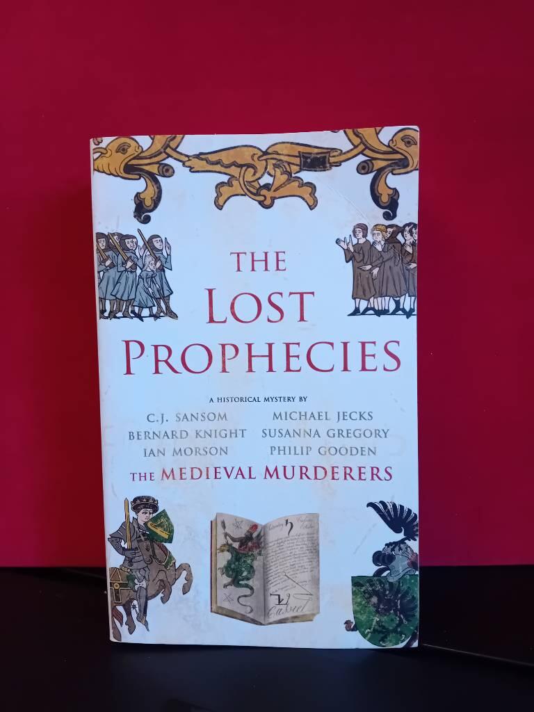 The lost prophecies - a historical mystery