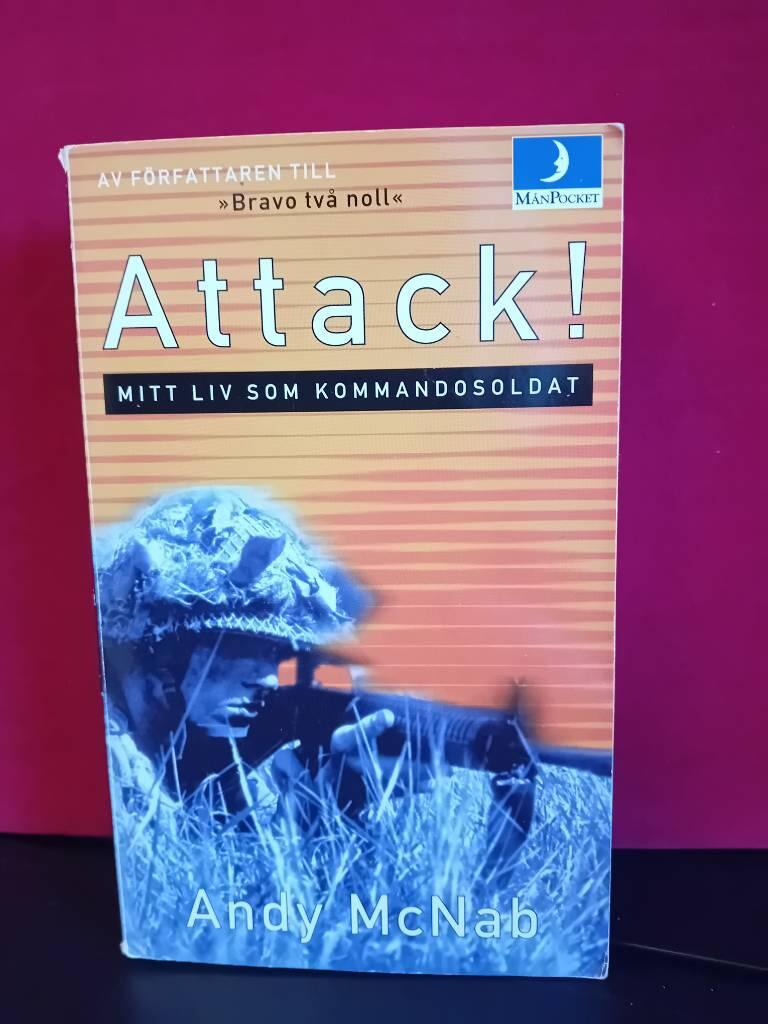 Attack! : mitt liv som kommandosoldat
