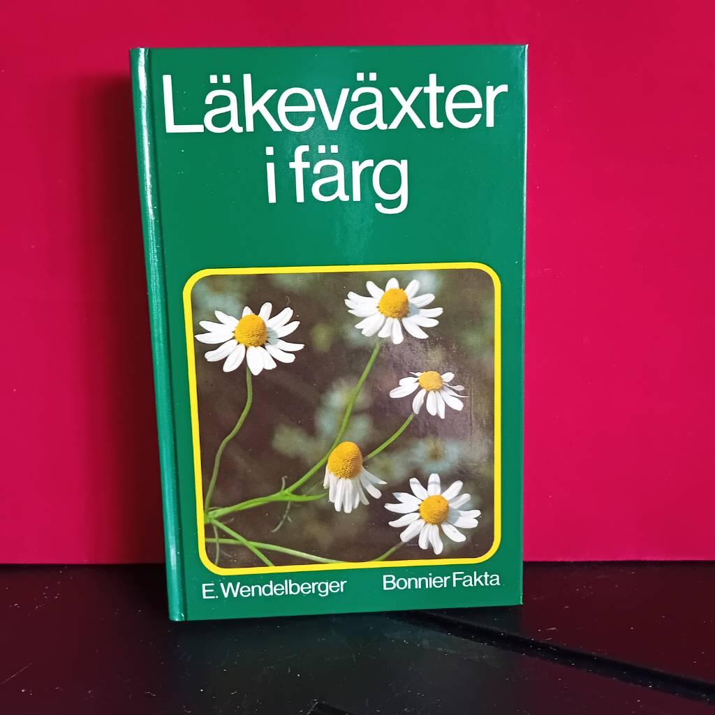 L&auml;kev&auml;xter i f&auml;rg - n&aring;gra vanliga l&auml;kev&auml;xter i f&auml;rg, deras utbredning, l&auml;kande f&ouml;rm&aring;ga samt anv&auml;ndning