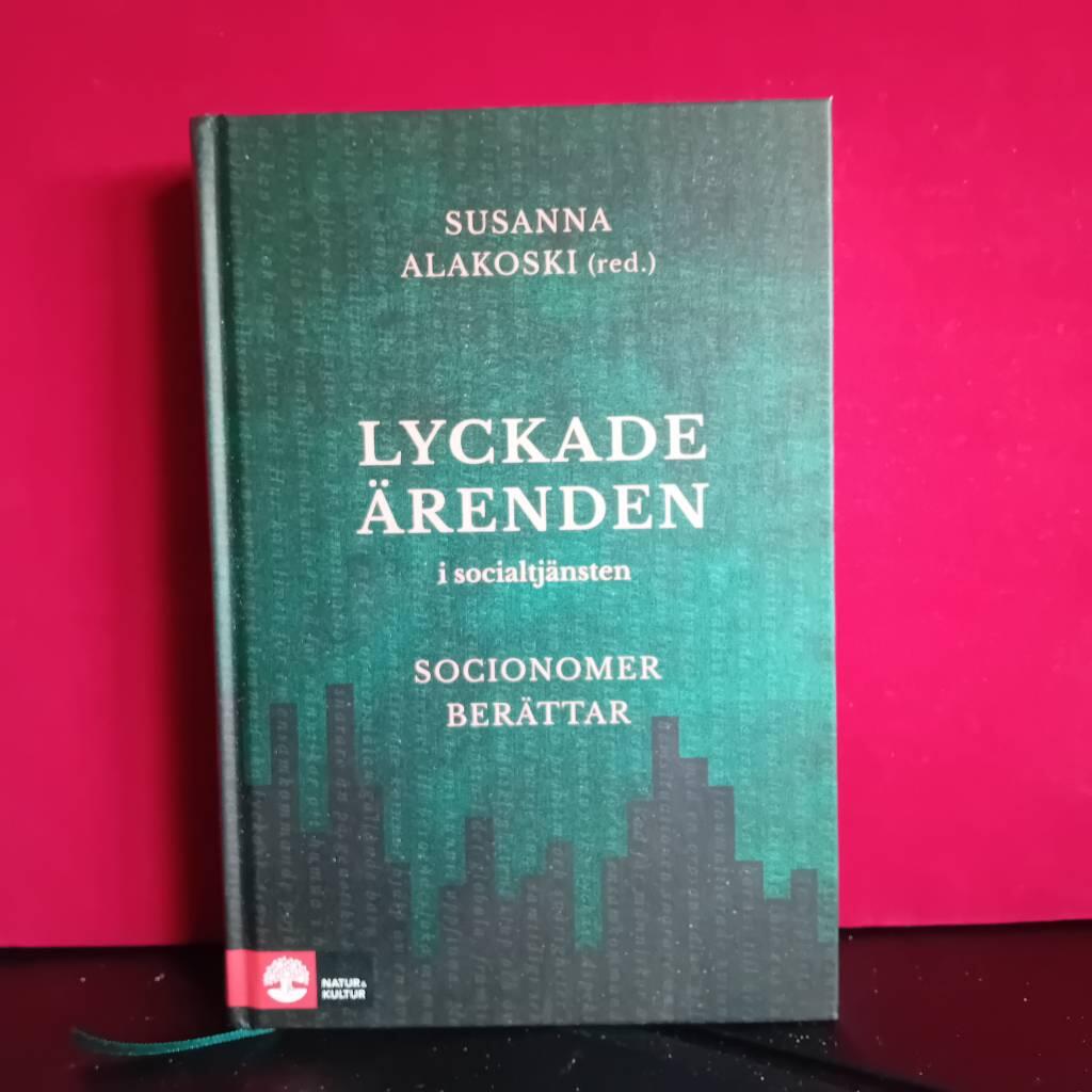 Lyckade &auml;renden i socialtj&auml;nsten - socionomer ber&auml;ttar