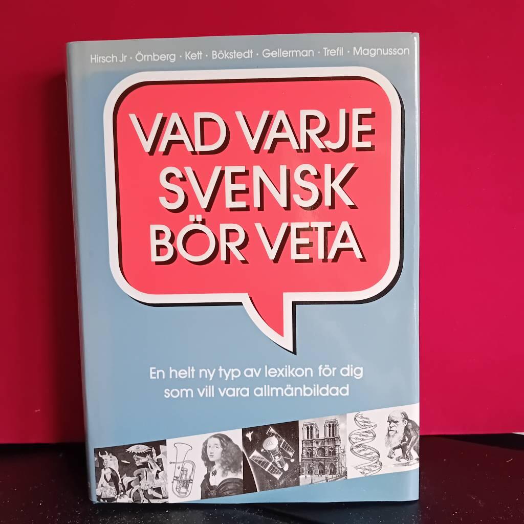 Vad varje svensk b&ouml;r veta