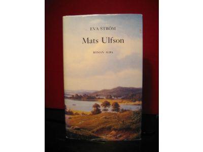 Mats Ulfson : roman