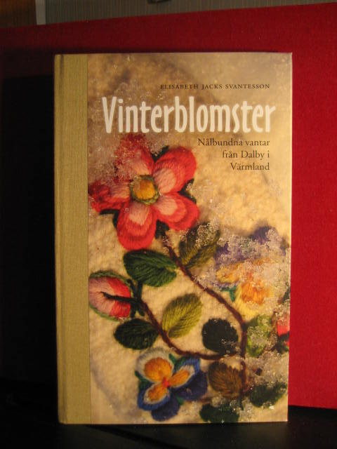 Vinterblomster : n&aring;lbundna vantar fr&aring;n Dalby i V&auml;rmland