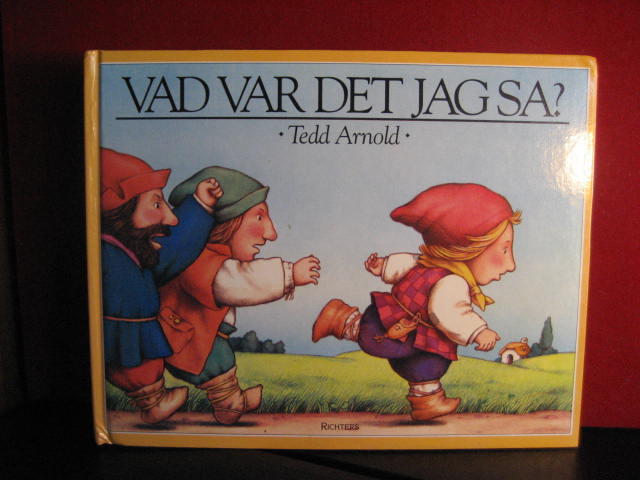 Vad var det jag sa?