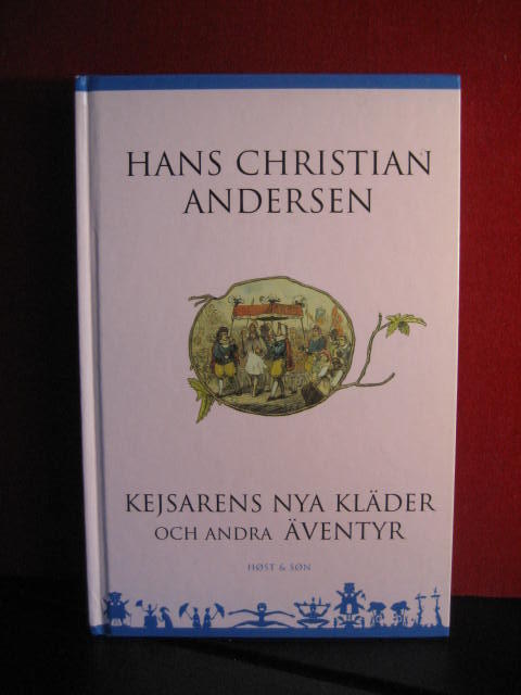Kejsarens nya kl&auml;der och andra &auml;ventyr