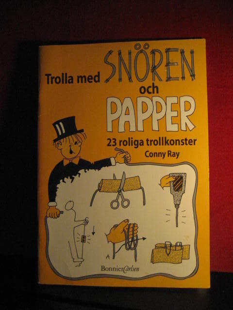 Trolla med sn&ouml;ren och papper : 23 roliga trollkonster
