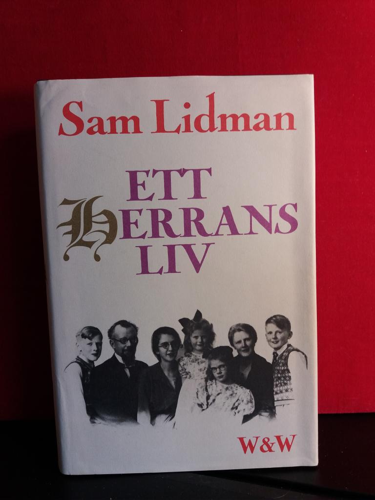 Ett herrans liv : dokument&auml;rroman