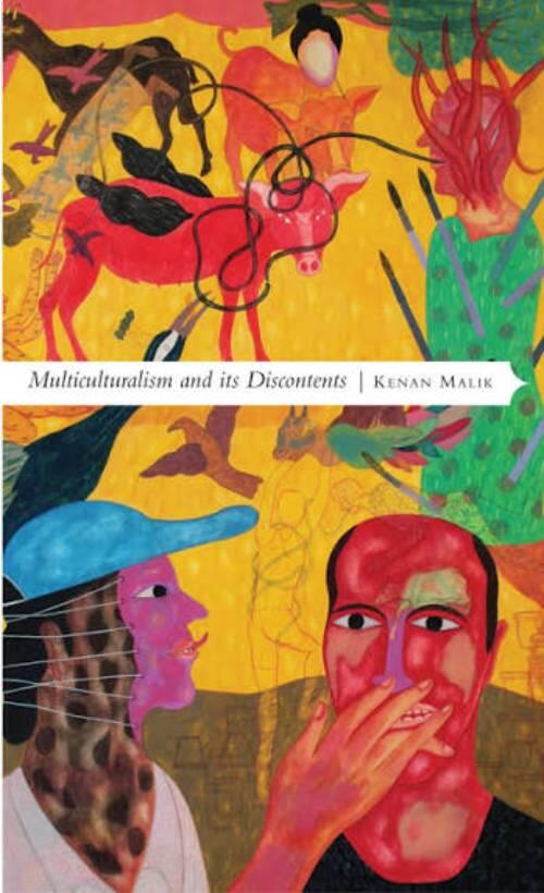 Multiculturalism and its discontents