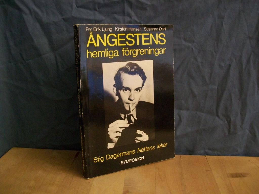 &Aring;ngestens hemliga f&ouml;rgreningar - Stig Dagermans Nattens lekar