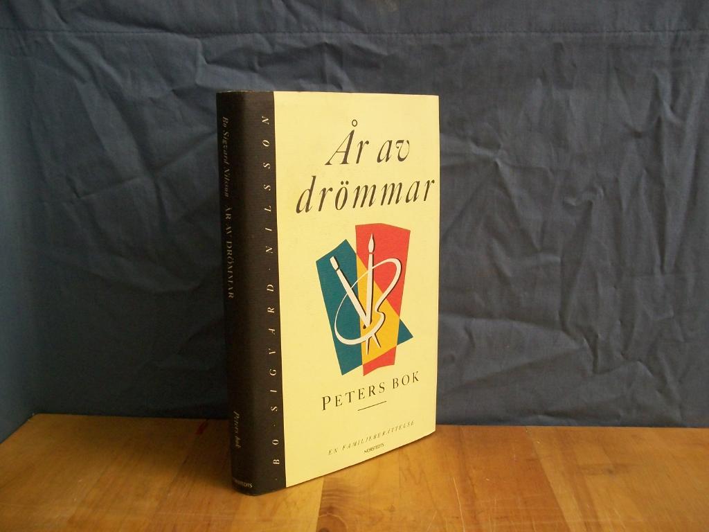 &Aring;r av dr&ouml;mmar. Peters bok : en familjeber&auml;ttelse