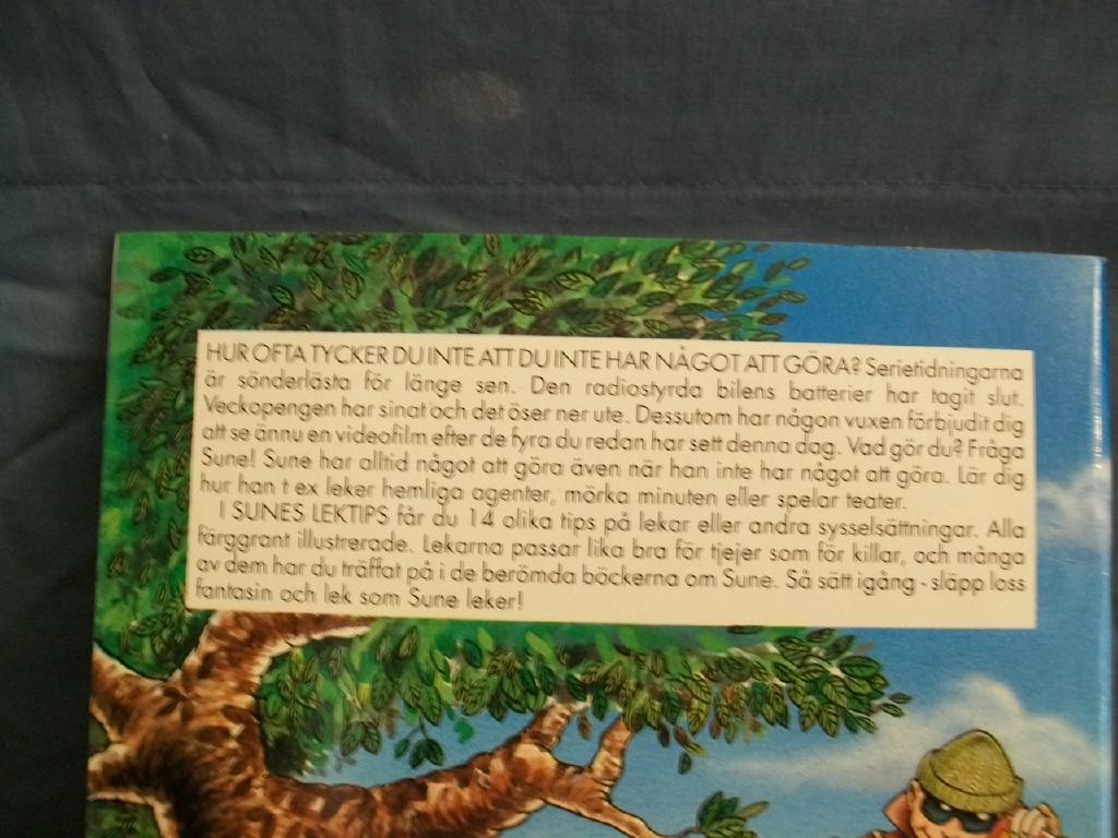 Sunes lektips eller Vad Sune g&ouml;r n&auml;r han inte har n&aring;got att g&ouml;ra