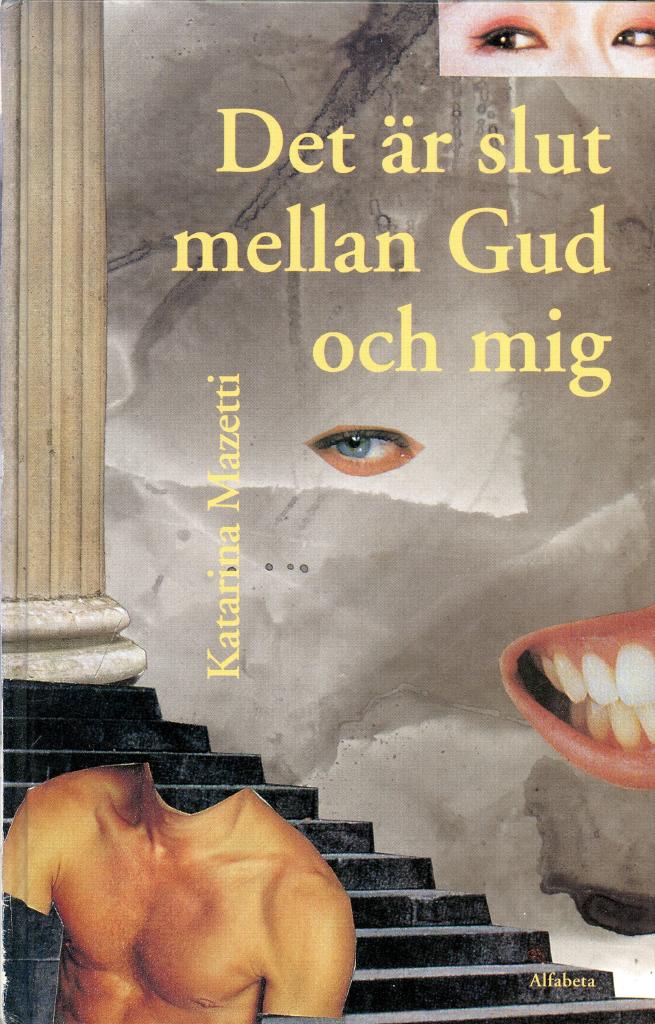 Det &auml;r slut mellan Gud och mig