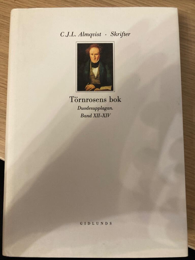 Skrifter. T&ouml;rnrosens Bok : Duodesupplagan Bd 12-14