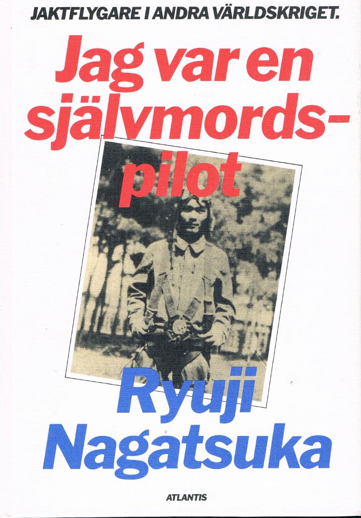 Jag var en sj&auml;lvmordspilot : [jaktflygare i andra v&auml;rldskriget]