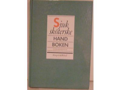 Sjuksk&ouml;terskehandboken