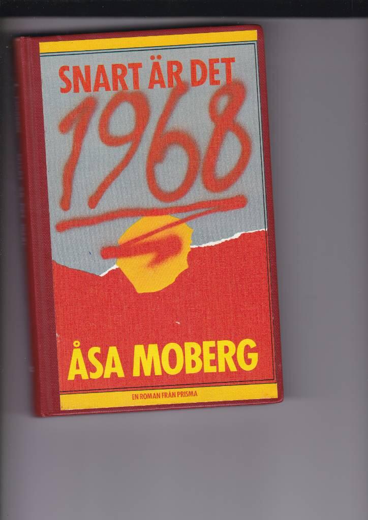Snart är det 1968! : [en roman]