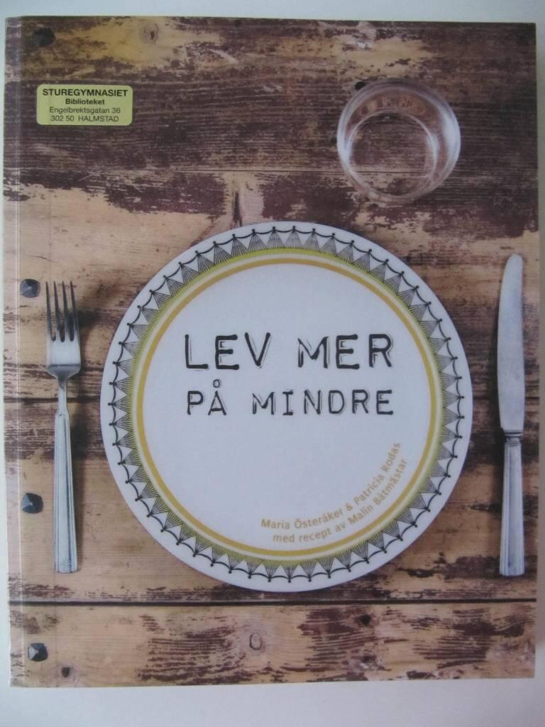Lev mer p&aring; mindre