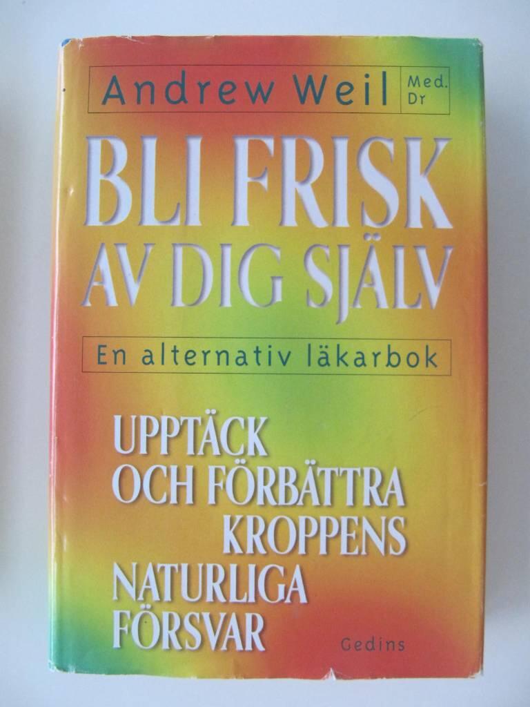Bli frisk av dig sj&auml;lv