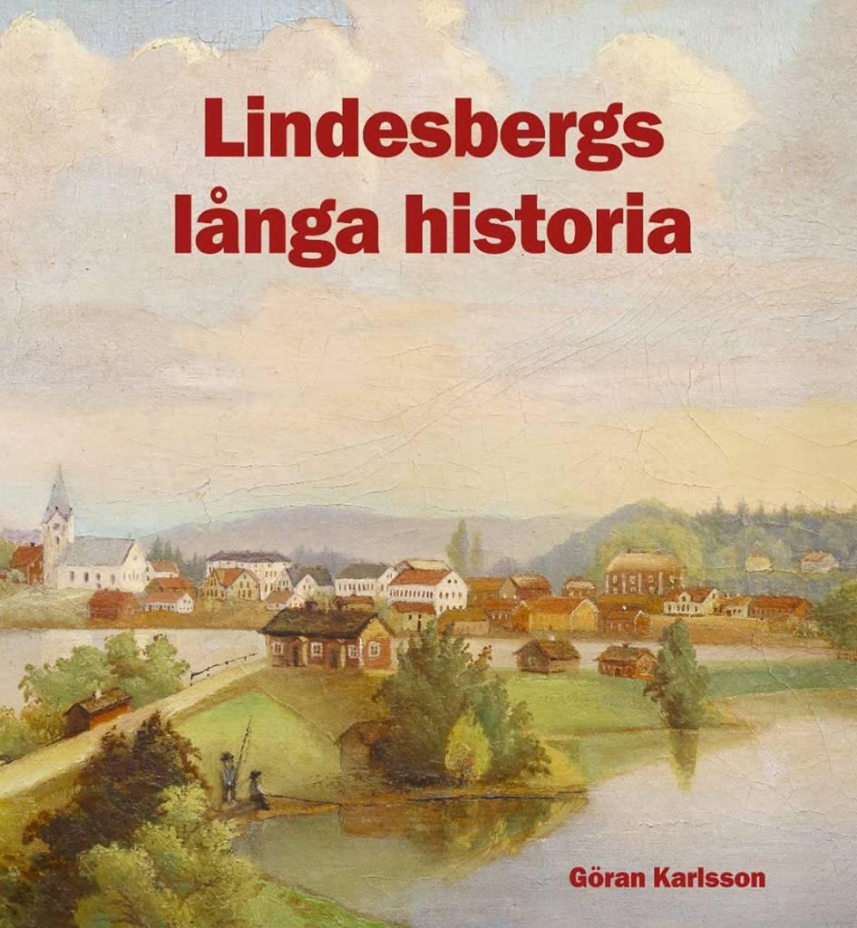 Lindesbergs l&aring;nga historia