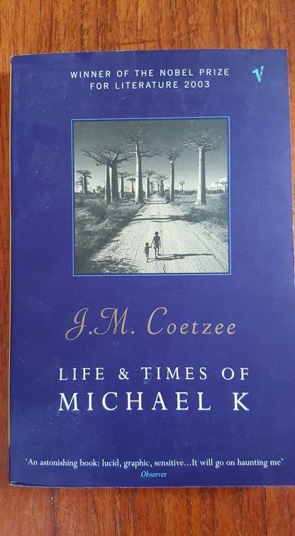 Life & times of Michael K